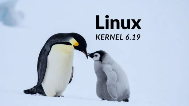 Linux 6.19 officially released, closing the history of the 6.x kernel series